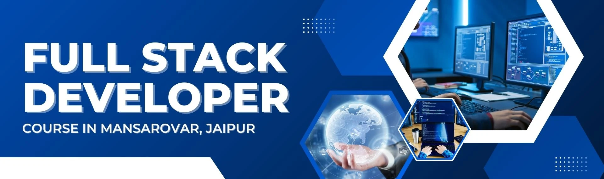 Full Stack Development Courses in Mansarovar